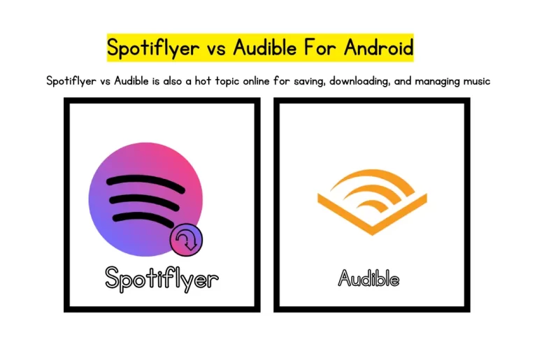 Spotiflyer vs Audible For Android